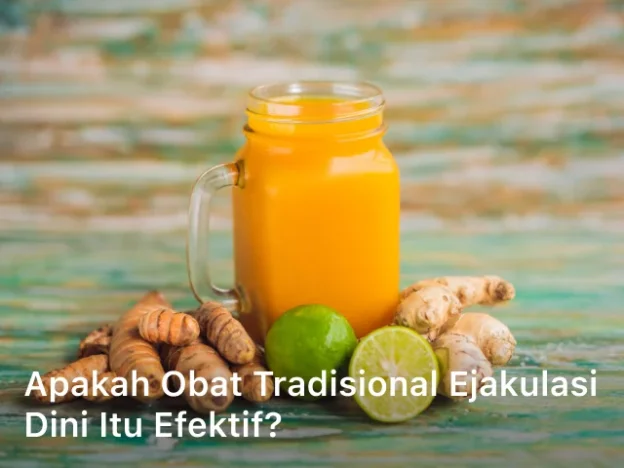 Apakah Obat Tradisional Ejakulasi Dini itu Efektif,obat oles tradisional untuk ejakulasi dini,obat tradisional ejakulasi dini,obat tradisional untuk ejakulasi dini,obat alami ejakulasi dini,obat alami ejakulasi dini paling ampuh,obat alami untuk ejakulasi dini,obat ejakulasi dini alami