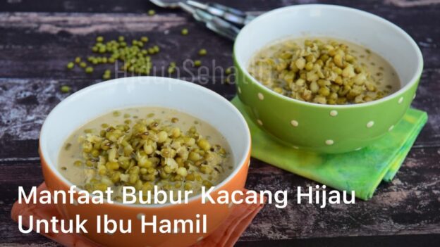 Manfaat Bubur Kacang Hijau untuk Ibu Hamil