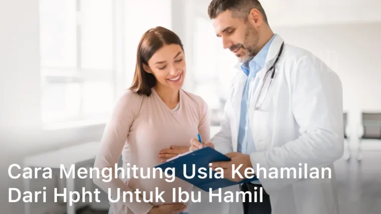 Cara Menghitung Usia Kehamilan dari HPHT