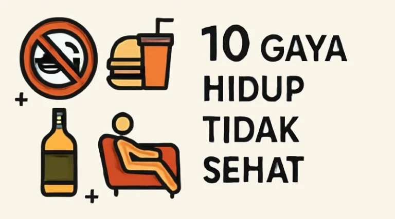 10 gaya hidup tidak sehat